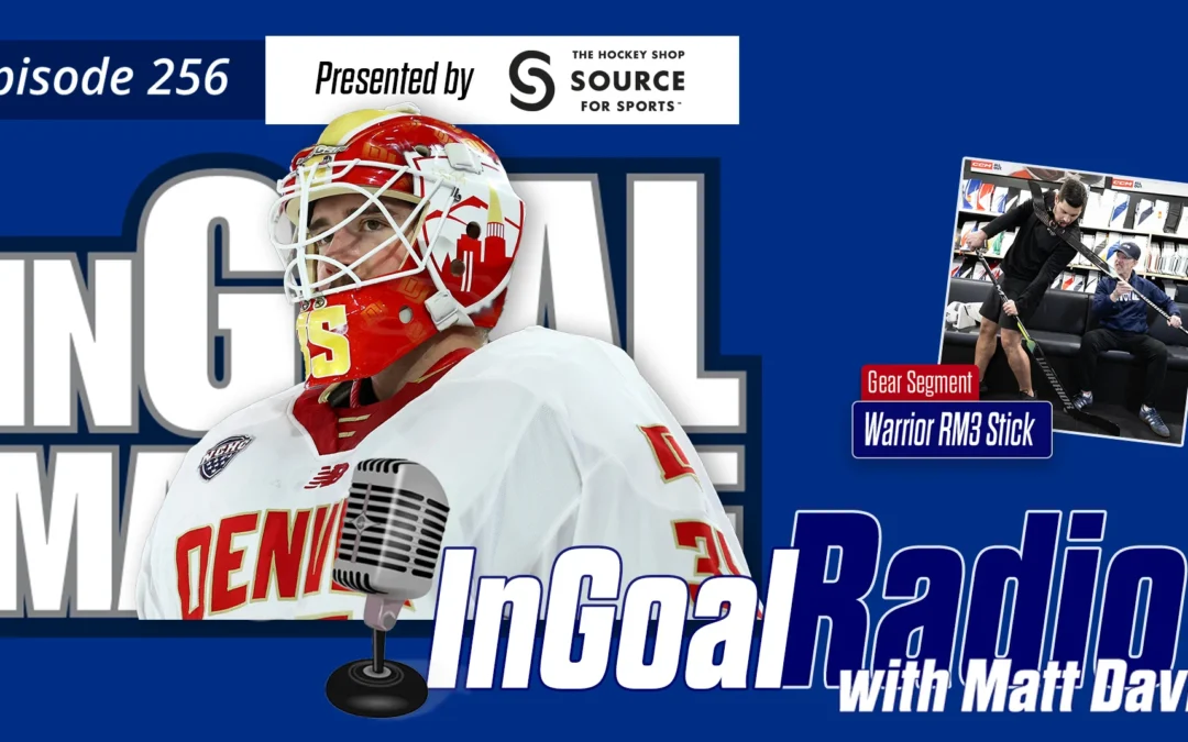 InGoal Radio Episode 256with Matt Davis