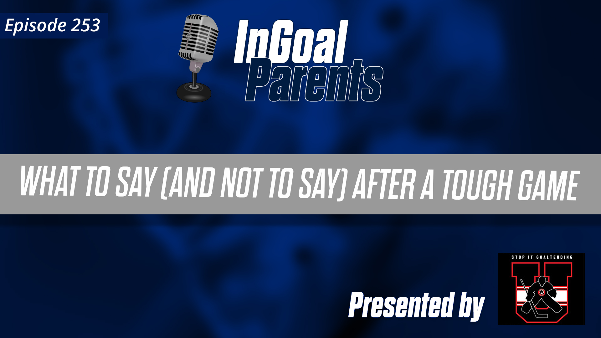 Podcast Segment for Parents – Episode 253