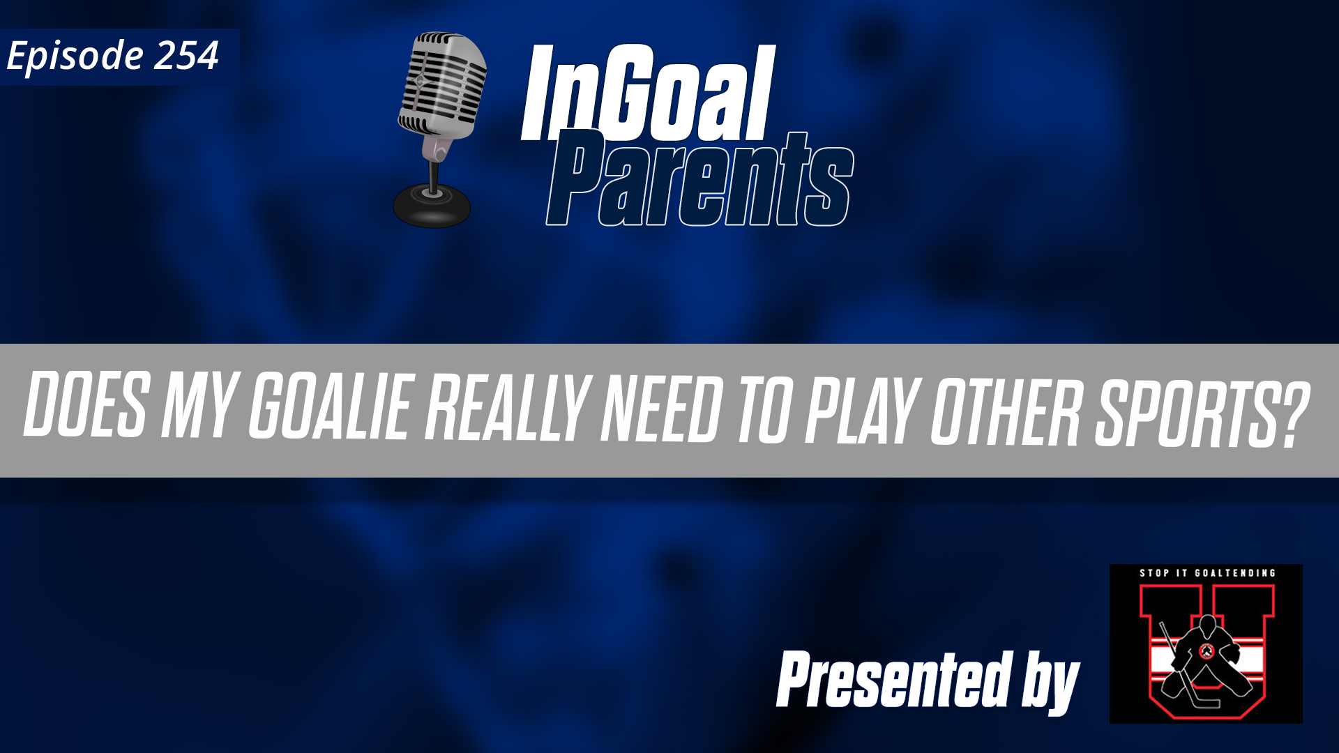 Podcast Segment for Parents – Episode 254