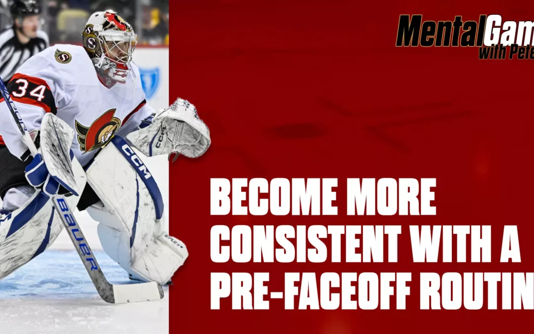 Become More Consistent with a Pre-Faceoff Routine