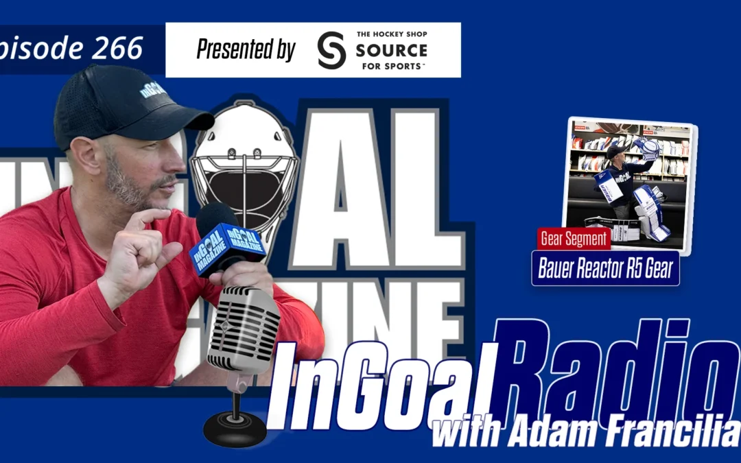 InGoal Radio Episode 266 with Adam Francilia