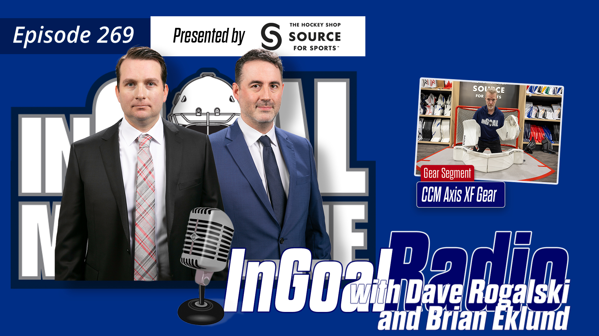 InGoal Radio Episode 269with New Jersey Devils goalie coaches Dave Rogalski and Brian Eklund.