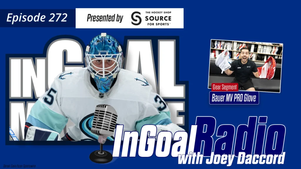 Episode 272 Joey Daccord of the Seattle Kraken