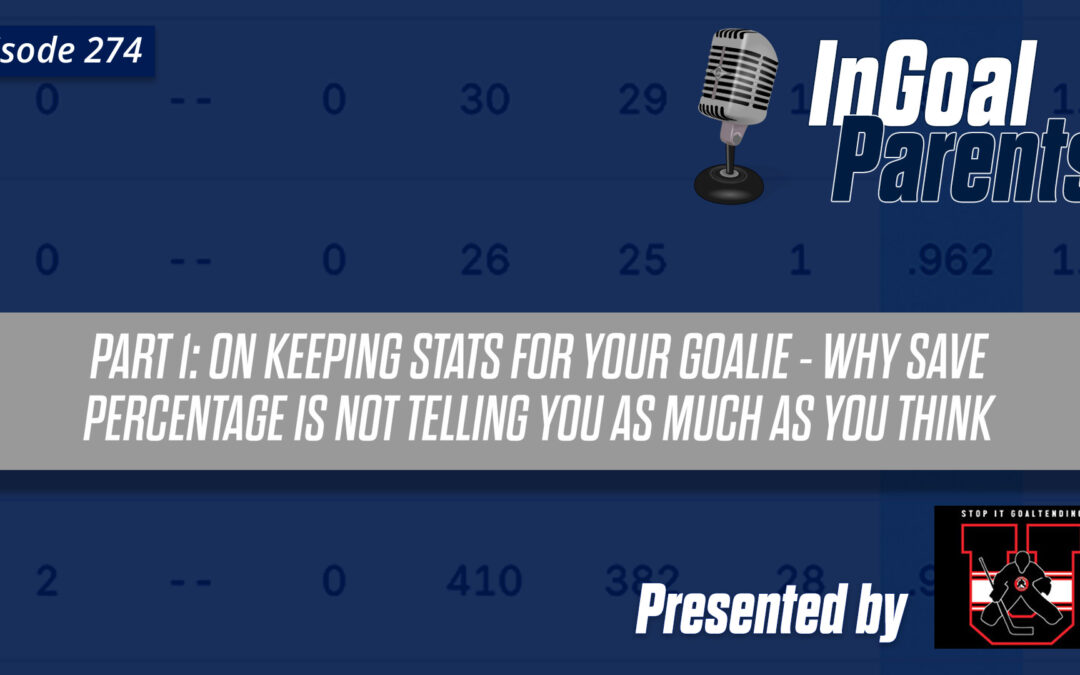 Podcast Segment for Goalie Parents – Episode 274