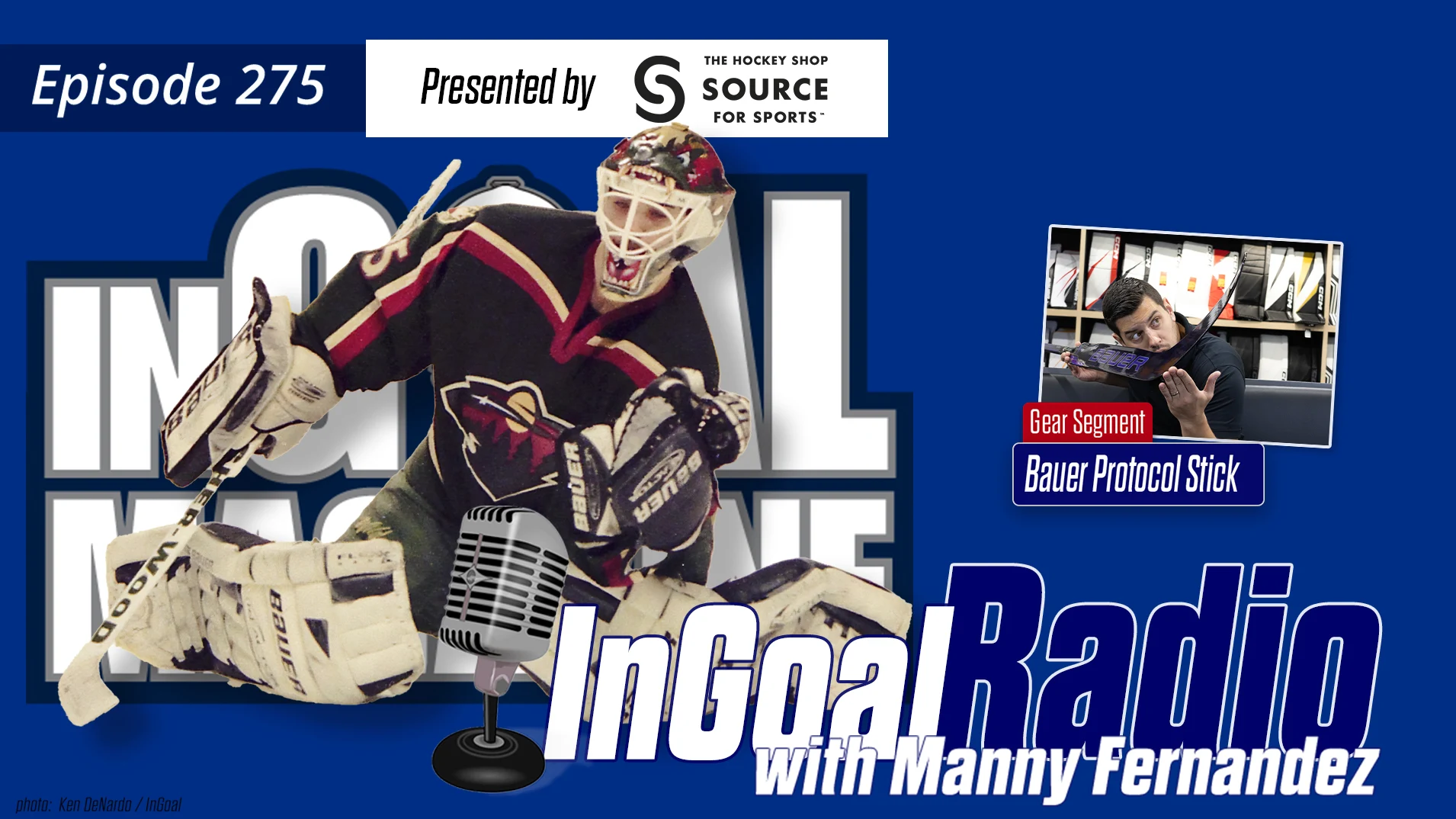 InGoal Radio Episode 275with Manny Fernandez