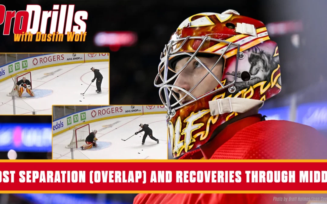 ProDrills with Dustin Wolf and Calgary Flames Goalie Coach Jason LaBarbera