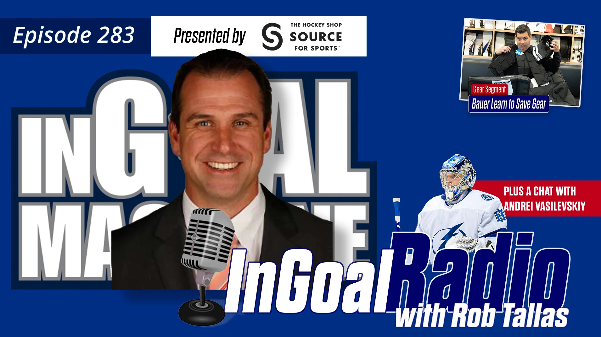 InGoal Radio Episode 283with Florida Panthers Goalie Coach Rob Tallas