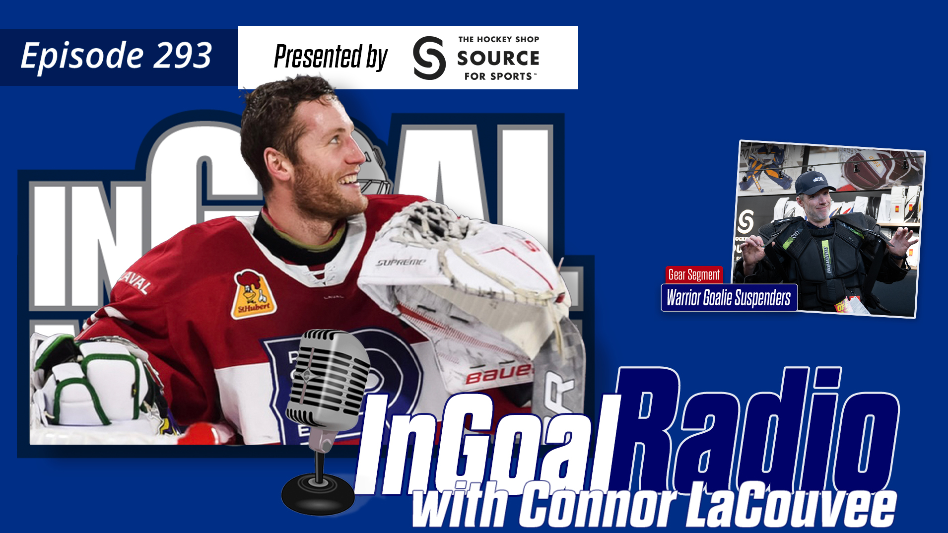 InGoal Radio Episode 293 with Connor LaCouvee