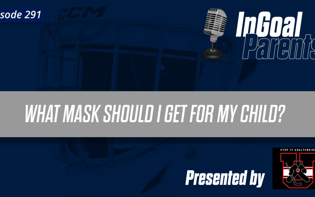 Choosing the right mask for your young goaltender