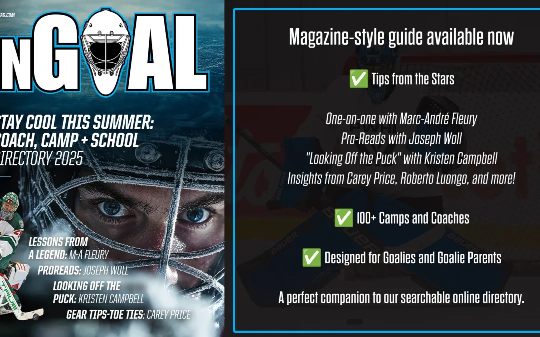 2025 InGoal Magazine Guide to Goalie Schools and Coaches
