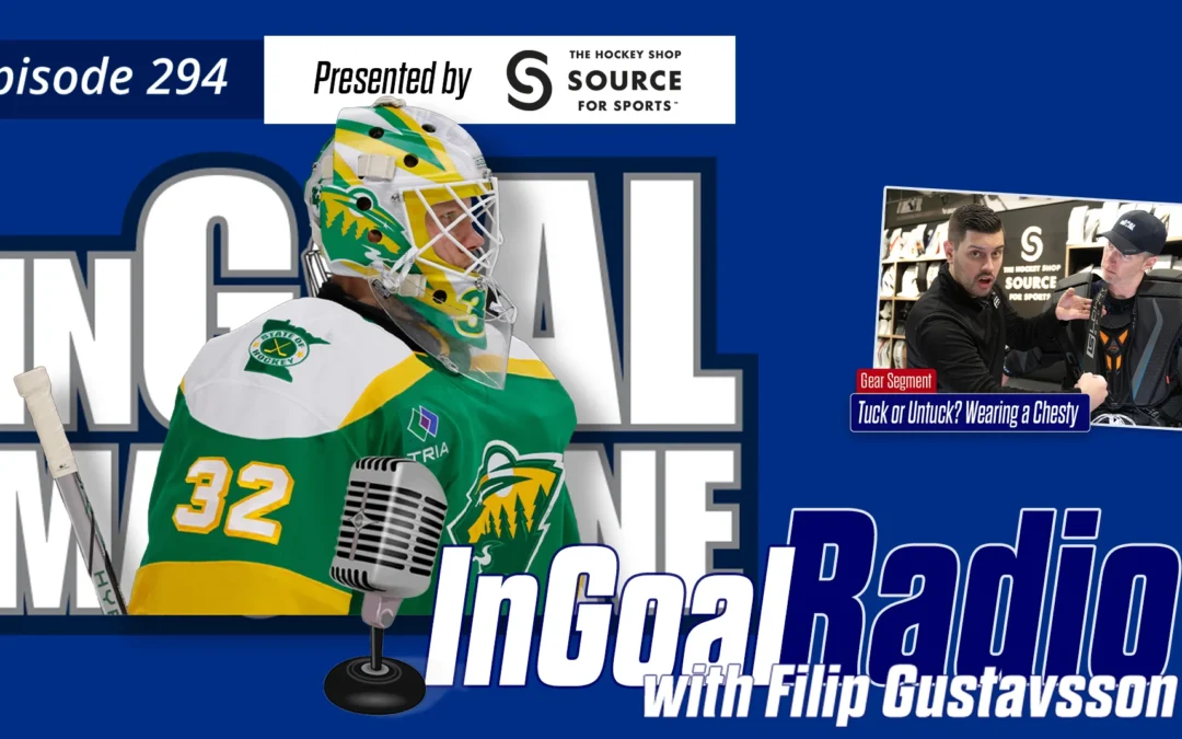InGoal Radio Episode 294 with Filip Gustavsson of the Minnesota Wild