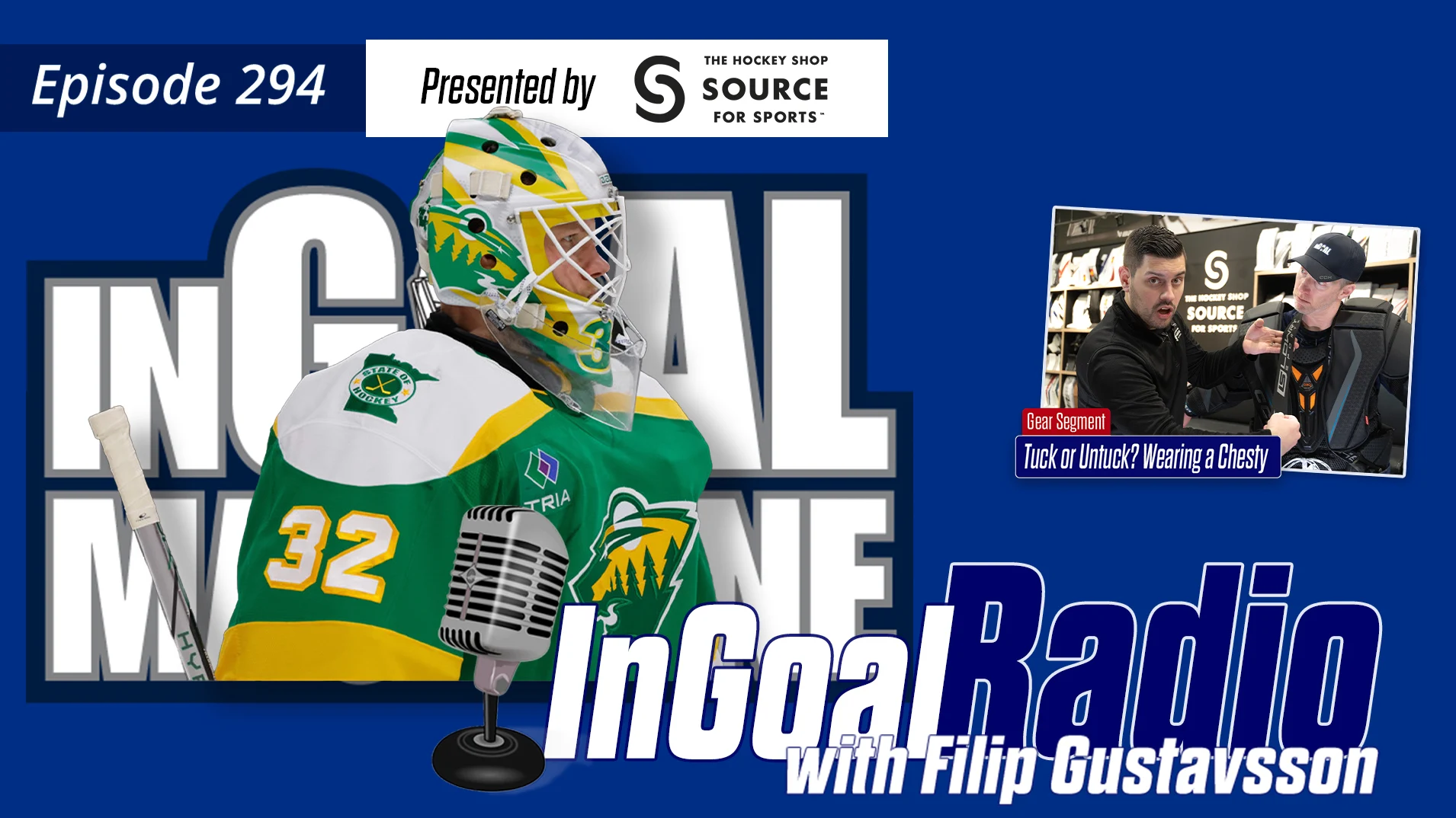 InGoal Radio Episode 294 with Filip Gustavsson of the Minnesota Wild