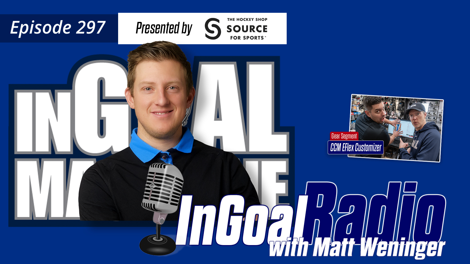 InGoal Radio Episode 297Matt Weninger, WHL Goalie Coach and Goalie Manager for Hockey Alberta.