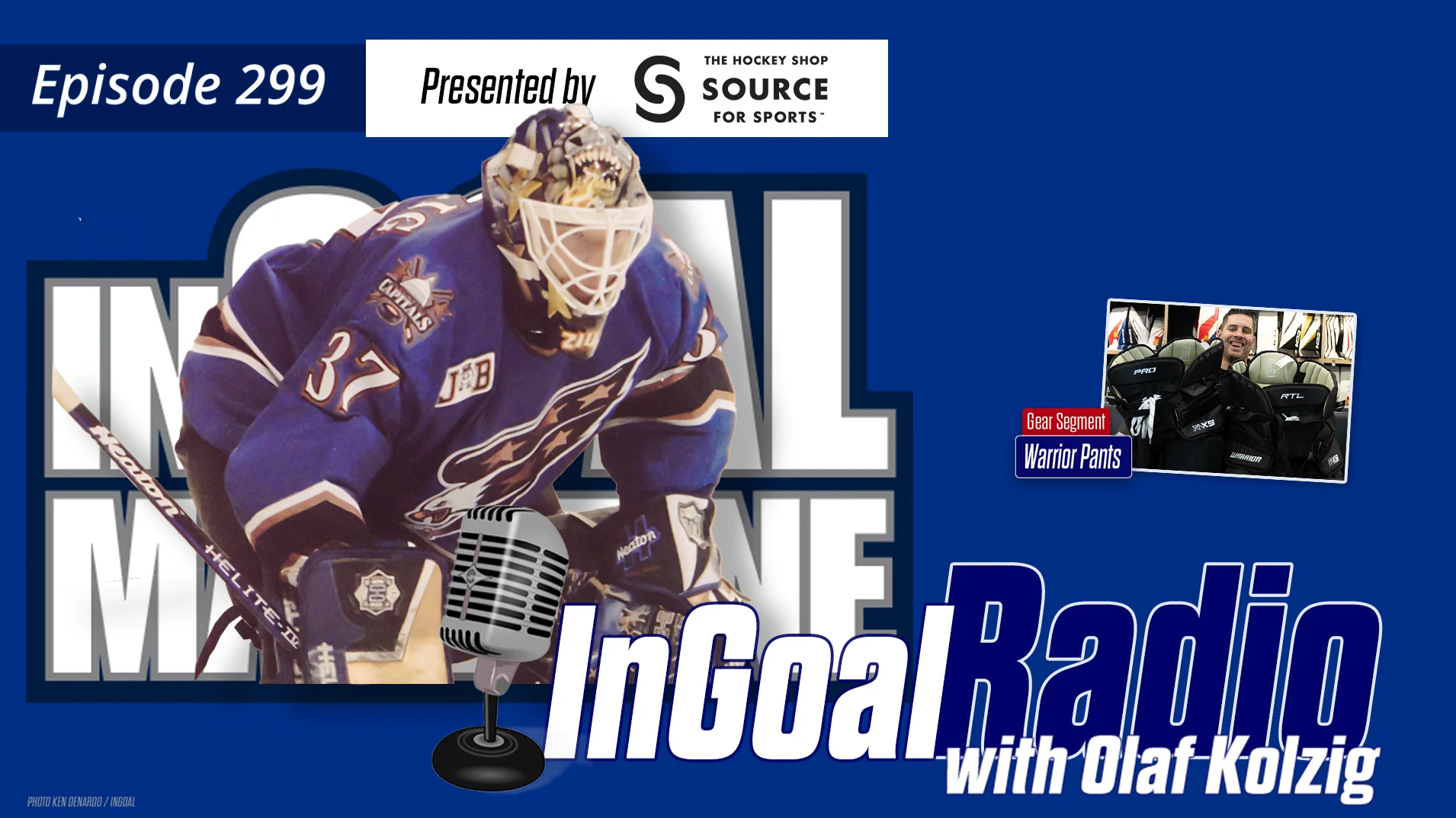 InGoal Radio Episode 299 with Olaf Kolzig
