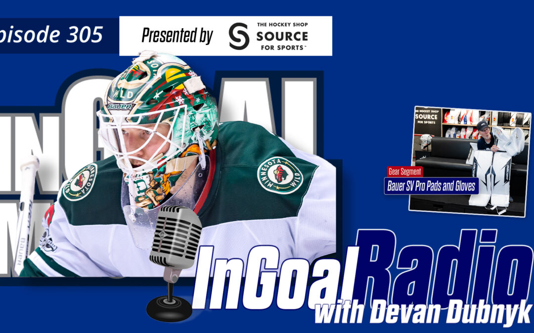 InGoal Radio Episode 305 with Devan Dubnyk