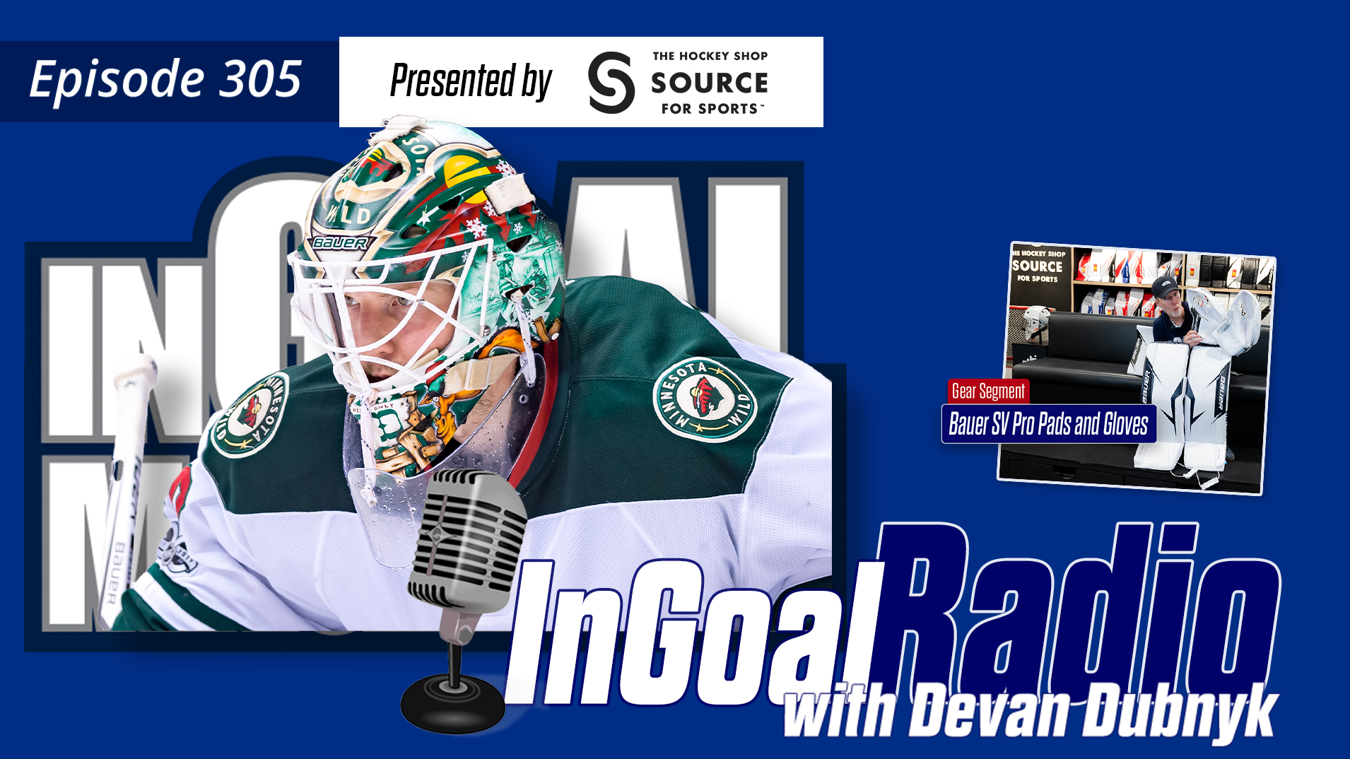 InGoal Radio Episode 305 with Devan Dubnyk