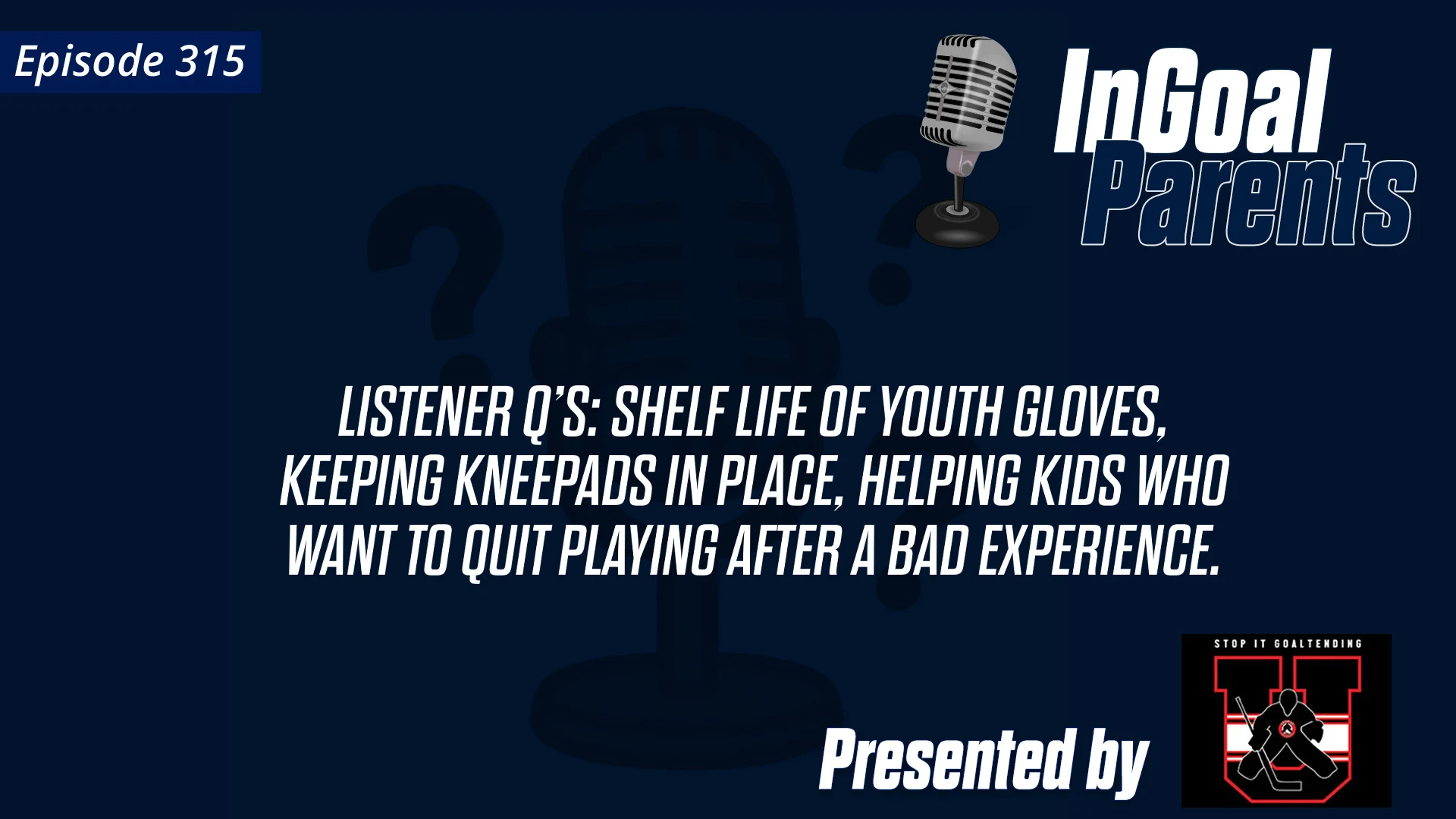 Questions from Parents on Glove lifespan, kneepads, and helping a goalie who wants to quit