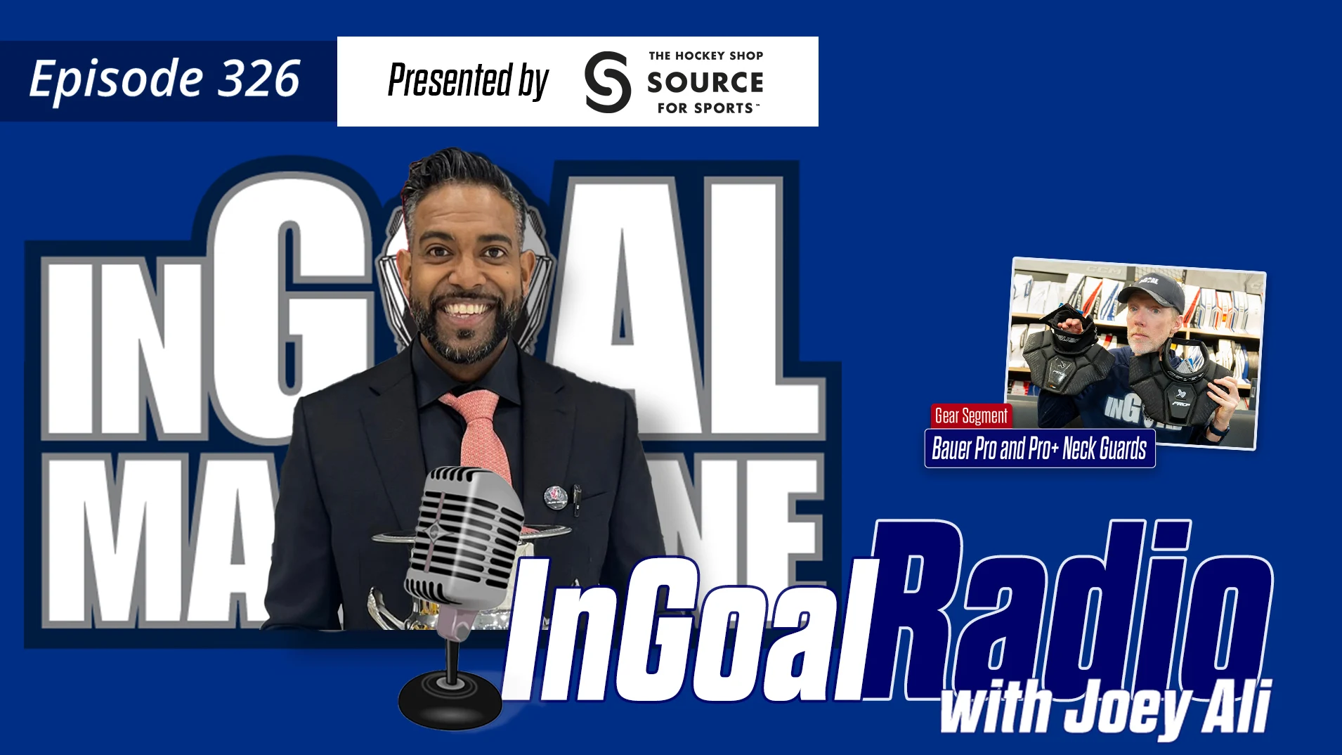 InGoal Radio Episode 326with Joey Ali