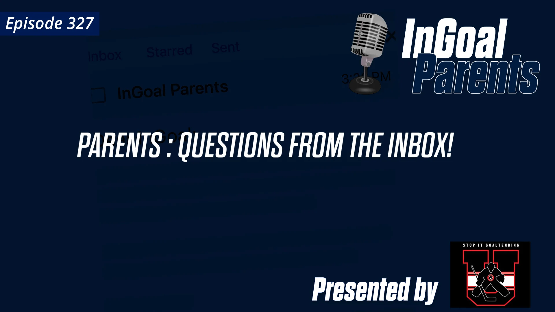 Parents: Questions from the InGoal Inbox