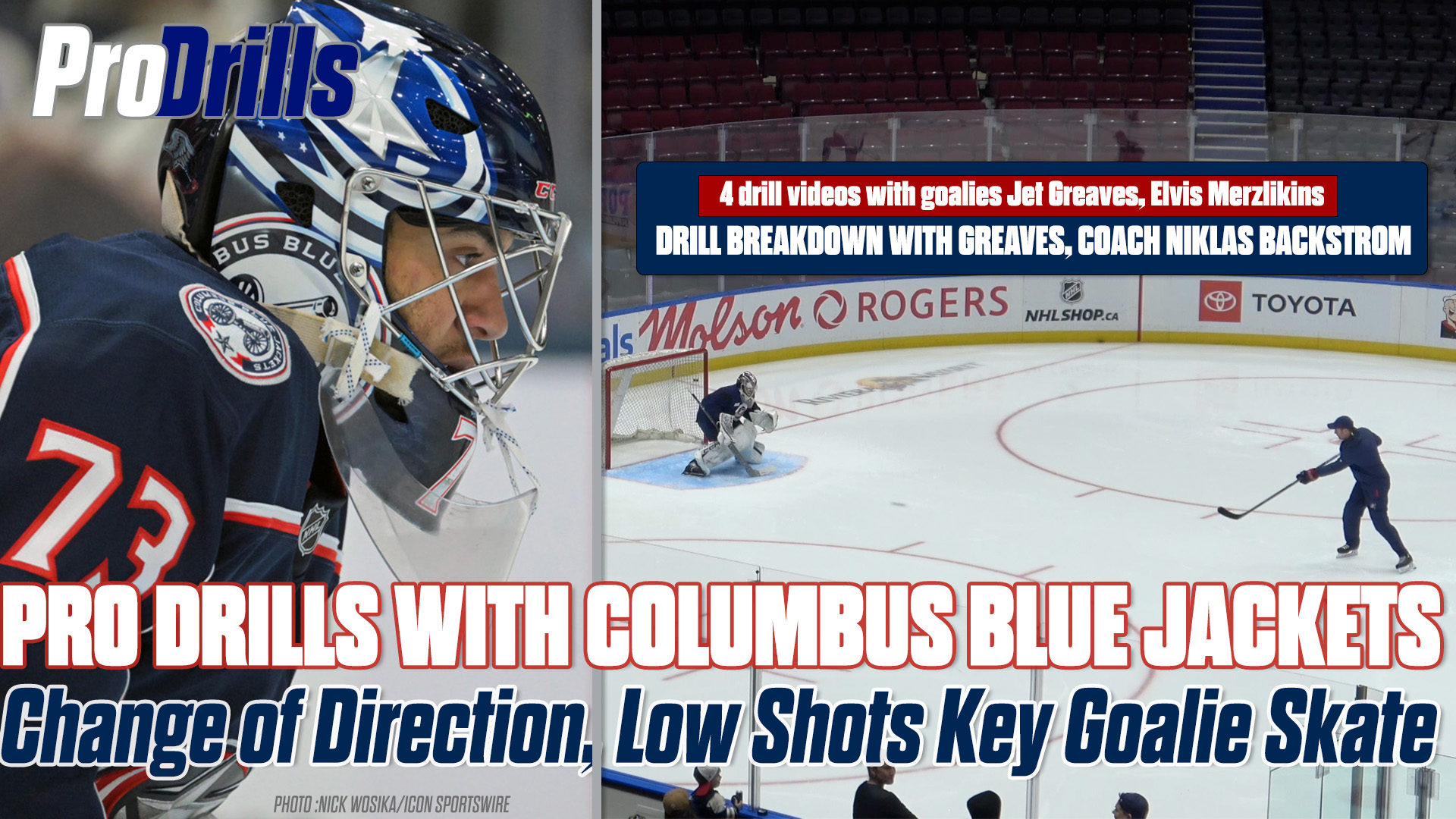 Pro Drills with the Columbus Blue Jackets Change of Direction, Low Shots Key Goalie Skate